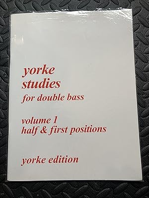Yorke Studies, Volume 1 - half & first positions (for Double Bass)