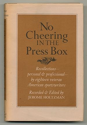 Seller image for No Cheering in the Press Box for sale by Between the Covers-Rare Books, Inc. ABAA