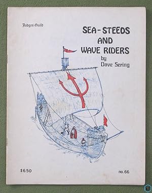 Seller image for Sea-Steeds and Wave Riders - NO MAPS: Sea Steeds Ships for sale by Wayne's Books