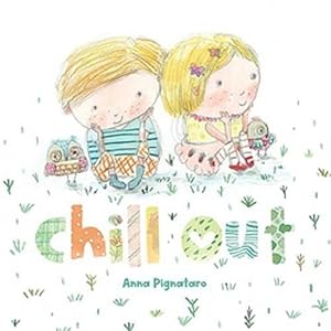 Seller image for Chill Out (Board Book) for sale by Grand Eagle Retail