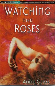 Seller image for Watching the Roses for sale by Book Haven