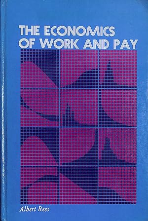 The Economics of Work and Pay