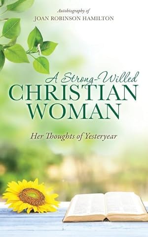 Immagine del venditore per A Strong-Willed Christian Woman venduto da moluna