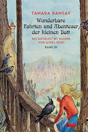 Seller image for Wunderbare Fahrten und Abenteuer der kleinen Dott for sale by moluna