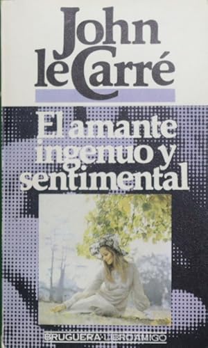 Bild des Verkufers fr El amante ingenuo y sentimental zum Verkauf von Librera Alonso Quijano