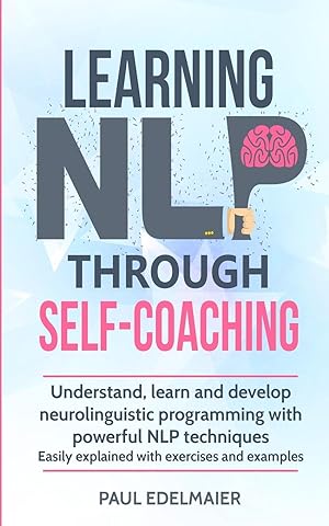 Bild des Verkufers fr Learning NLP Through Self-Coaching zum Verkauf von moluna