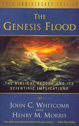 Immagine del venditore per Genesis Flood : The Biblical Record and It's Scientific Implications venduto da GreatBookPrices