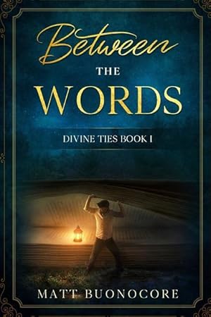 Image du vendeur pour Between The Words: Divine Ties Book 1 2nd Edition mis en vente par moluna