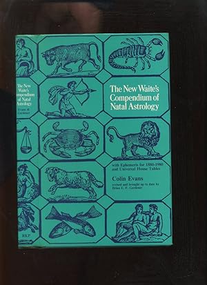 The New Waite's Compendium of Natal Astrology
