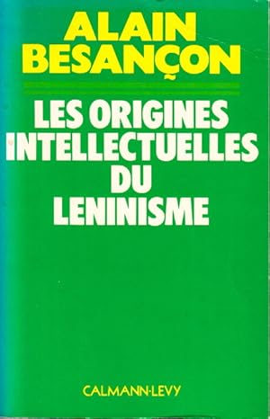 Image du vendeur pour Les origines intellectuelles du Lninisme. mis en vente par Centralantikvariatet