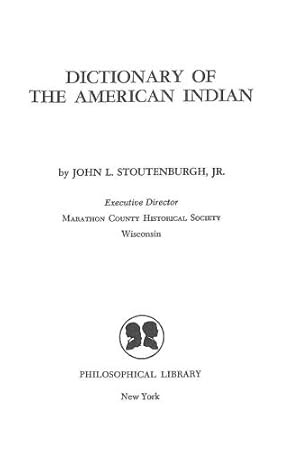 Bild des Verkufers fr Dictionary of the American Indian zum Verkauf von WeBuyBooks