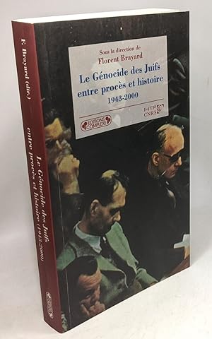 Image du vendeur pour Le Gnocide des juifs entre procs et histoire 1943-2000 mis en vente par crealivres