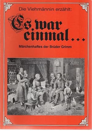 Bild des Verkufers fr Die Viehmnnin erzhlt: Es war einmal . : Mrchenhaftes d. Brder Grimm. [Anni Keye] zum Verkauf von Schrmann und Kiewning GbR