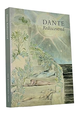 Seller image for Dante Rediscovered: From Blake to Rodin for sale by George Longden