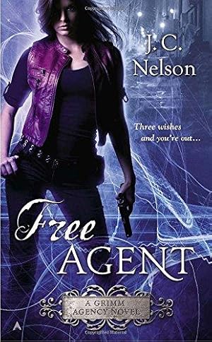 Seller image for Free Agent : A Grimm Agency Novel (Grimm Agency Novels) for sale by WeBuyBooks