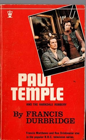 Bild des Verkufers fr PAUL TEMPLE AND THE HARKDALE ROBBERY (TV tie-in) zum Verkauf von Mr.G.D.Price