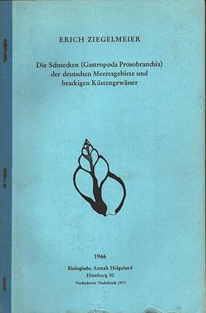 Die Schnecken (Gastropoda Prosobranchia) der deutschen Meeresgebiete und brackigen Küstengewässer...