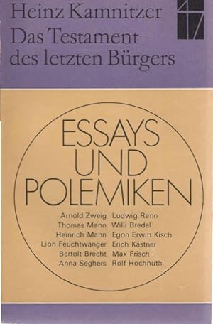 Bild des Verkufers fr Das Testament des letzten Brgers : Essays u. Polemiken. zum Verkauf von Schrmann und Kiewning GbR