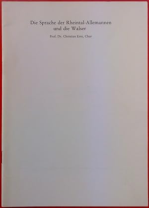 Bild des Verkufers fr Die Sprache der Rheintal - Allemannen und die Walser. Separatdruck aus Jahresberiht der Walservereinigung Graubnden 1979 zum Verkauf von biblion2