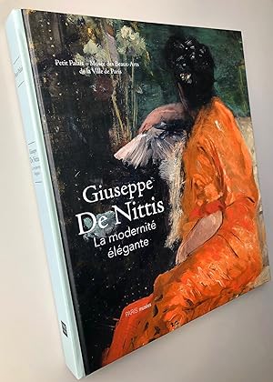 Seller image for Giuseppe De Nittis : La modernit lgante for sale by Librairie Thot
