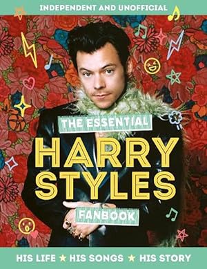 Seller image for The Essential Harry Styles Fanbook (Hardcover) for sale by Grand Eagle Retail