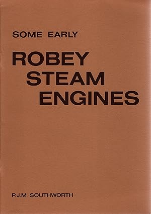 Bild des Verkufers fr Some Early Robey Steam Engines zum Verkauf von Delph Books PBFA Member