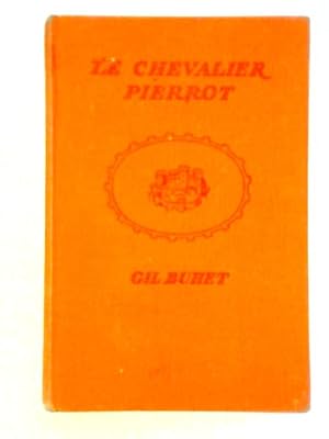 Image du vendeur pour Le Chevalier Pierrot mis en vente par World of Rare Books