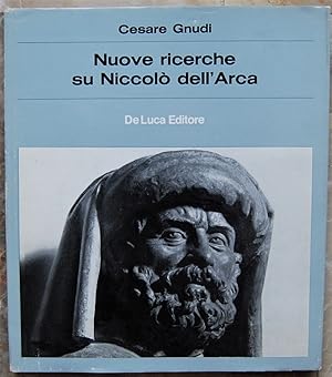 NUOVE RICERCHE SU NICCOLO' DELL'ARCA.