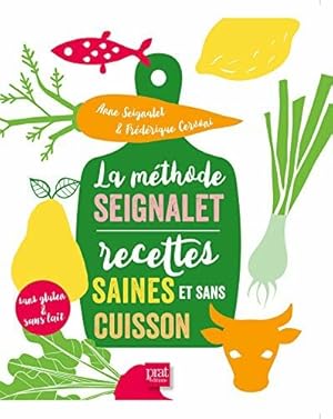 Image du vendeur pour Recettes saines et sans cuisson mis en vente par D�mons & Merveilles