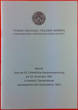 Bild des Verkufers fr Bericht ber die 29. Ordentliche Hauptversammlung am 23. November 1997 in Koblach zum Verkauf von biblion2