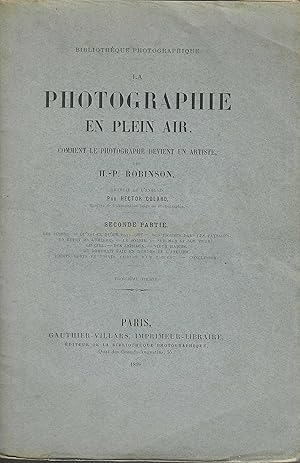 Immagine del venditore per LA PHOTOGRAPHIE EN PLEIN AIR comment le photographe devient artiste-SECONDE PARTIE venduto da Librairie l'Aspidistra