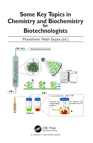 Bild des Verk�ufers f�r Some Key Topics in Chemistry and Biochemistry for Biotechnologists zum Verkauf von moluna