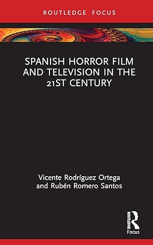 Seller image for Spanish Horror Film and Television in the 21st Century for sale by moluna