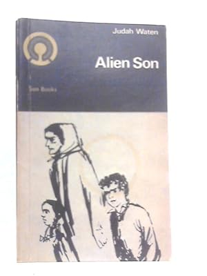 Seller image for Alien Son for sale by World of Rare Books