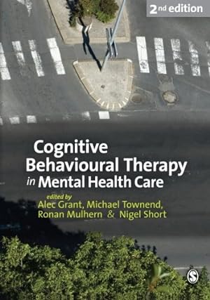 Seller image for Cognitive Behavioural Therapy in Mental Health Care by Grant, Alec [Paperback ] for sale by booksXpress