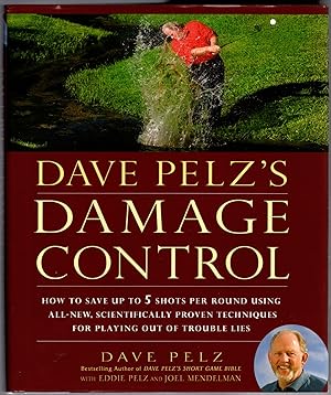 Seller image for Dave Pelz's Damage Control: How to Avoid Disaster Scores (golf) for sale by Michael Moons Bookshop, PBFA