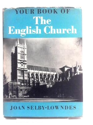 Imagen del vendedor de Your Book of the English Church (Your Book series) a la venta por World of Rare Books