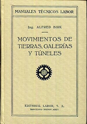 Imagen del vendedor de Movimientos de tierras, galeras y tneles a la venta por Rincn de Lectura