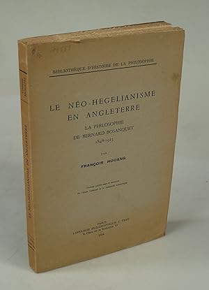 Bild des Verkufers fr Le No-Hegelianisme en Angleterre. zum Verkauf von Antiquariat Dorner