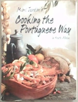 Imagen del vendedor de Cooking the Portuguese Way in South Africa a la venta por Chapter 1