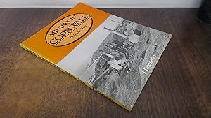 Seller image for Mining in Cornwall: v. 2: A Pictorial Record, 1850-1960 (Mining in Cornwall: A Pictorial Record, 1850-1960) for sale by BoundlessBookstore