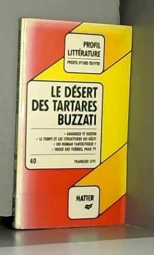 Image du vendeur pour Buzati : le Desert des Tartares mis en vente par Dmons et Merveilles
