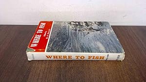 Image du vendeur pour Where To Fish 1971-1972 mis en vente par BoundlessBookstore