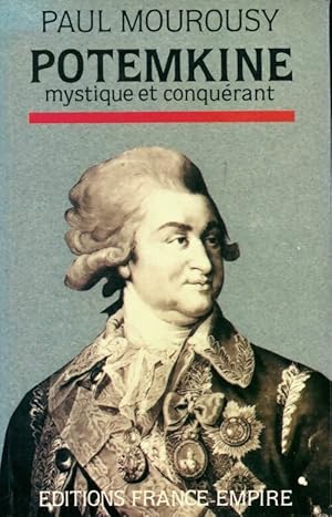 Imagen del vendedor de Potemkine : Mystique et conqu?rant - Paul Mourousy a la venta por Book Hmisphres