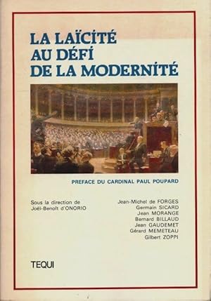 Seller image for La la?cit? au d?fi de la modernit? - Cardinal Paul Poupard for sale by Book Hmisphres