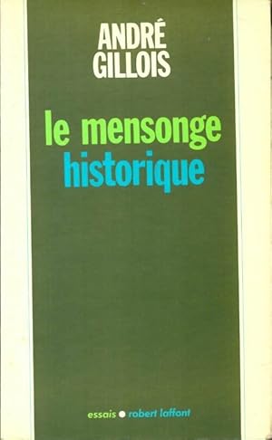 Imagen del vendedor de Mensonge historique-le- - Andr? ; Gillois Gillois a la venta por Book Hmisphres