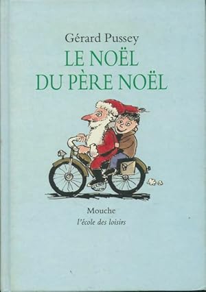 Seller image for No?l de p?re No?l - Pussey Gerard for sale by Book Hmisphres