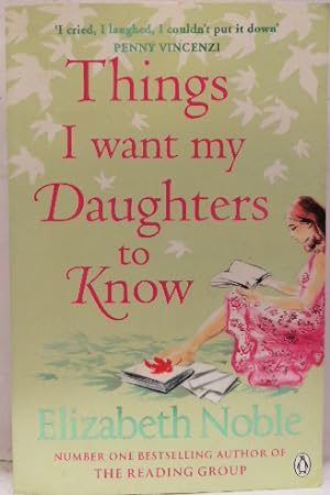 Imagen del vendedor de Things I Want My Daughters To Know a la venta por SalvaLibros