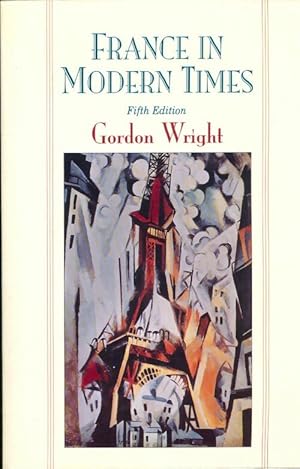 Seller image for France in modern times 5e - Gordon Wright for sale by Book Hmisphres