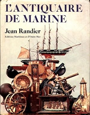 L'antiquaire de marine - Jean Randier